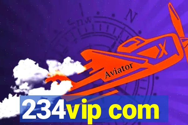 234vip com